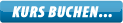 Kurs buchen